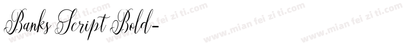 Banks Script Bold字体转换